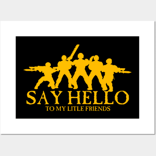 Say Hello To My Little Friends Guard - Golden Posters and Art